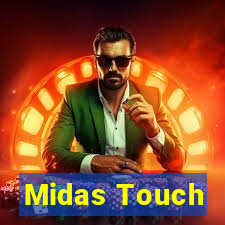 Midas Touch